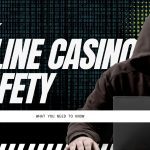 An toàn Casino Trực Tuyến: Những Điều Bạn Cần Biết